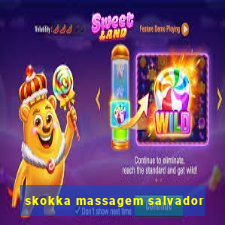 skokka massagem salvador